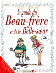 Le guide du beau-frère et de la belle-soeur