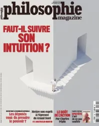 Philosophie Magazine, 162 - Septembre 2022 - Faut-il suivre son intuition ?