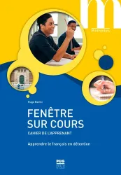 Fenêtre sur cours. Cahier de l'apprenant