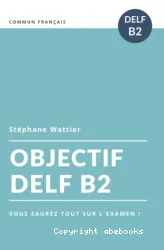 Objectif DELF B2