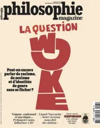 Philosophie Magazine, 165 - Décembre 2022 - Janvier 2023 - La question woke. Peut-on encore parler de racisme, de sexisme et d’identités de genre sans se fâcher ?