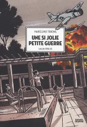 Une si jolie petite guerre