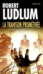 La trahison Prométhée