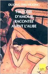 Histoire d'amour racontée avant l'aube