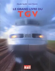 Le grand livre du TGV