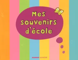 Mes souvenirs d'école