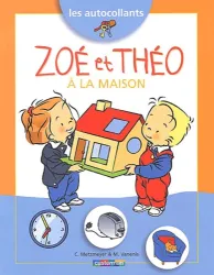 Zoé et Théo à la maison