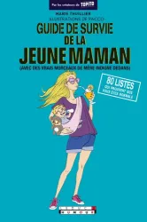 Le guide de survie de la jeune maman