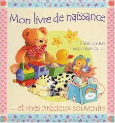 Mon livre de naissance... et mes précieux souvenirs