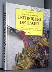 Grand manuel des Techniques de l' art