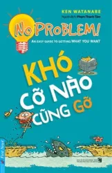 Khó Cỡ Nào Cũng Gỡ