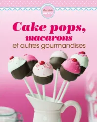 Cake pops, macarons et autre gourmandises