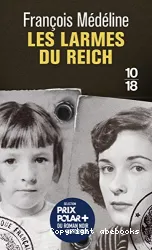 Les larmes du Reich