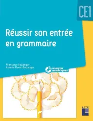 Réussir son entrée en grammaire. CE1