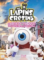 Les lapins crétins envahissent le monde