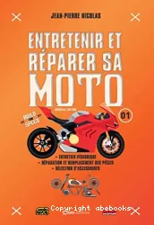 Entretenir et réparer sa moto