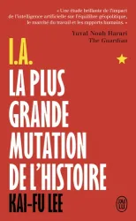 IA, la plus grande mutation de l'histoire