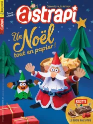 Astrapi, 1025 - Du 1er décembre 2023 - Un Noël tout en papier !