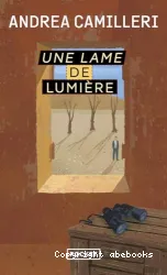 Une lame de lumière