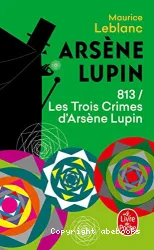 813 / Les trois crimes d'Arsène Lupin