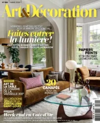 Art & Décoration, 584 - Mars 2024 - Faites entrer la lumière ! Verrières, fenêtres de toit, jeux de miroir, effets métal... Projets & bonnes idées d'archis pour chaque pièce de la maison