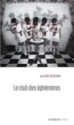 Le club des éphémères