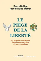 Le piège de la liberté