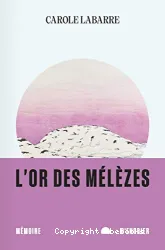 L'or des mélèzes