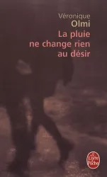 La pluie ne change rien au désir