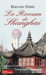 Le roman de Shanghai