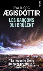 Les garçons qui brûlent