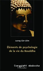 Éléments de psychologie de la vie du Bouddha