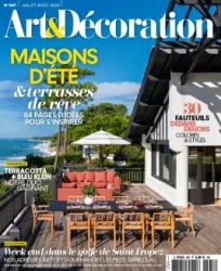 Art & Décoration, 587 - Juillet-Août 2024 - Maison d'été & terrasses de rêve. 84 pages d'idées pour s'inspirer