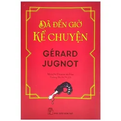 Đã đến giờ kể chuyện