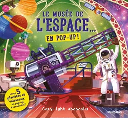 Le musée de l'espace en pop-up