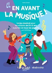 En avant la musique !