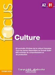 FOCUS Culture. Niveau A2/B1