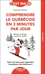 Comprendre le québécois en 3 minutes par jour