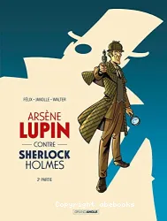 Arsène Lupin contre Sherlock Holmes