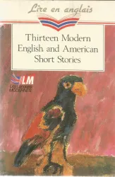 Thirteen modern English and American short stories