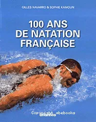 100 ans de natation française