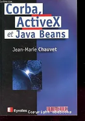 Corba, Activex et Java Beans
