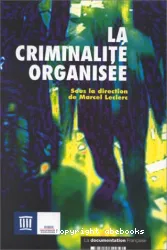 La Criminalité organisée