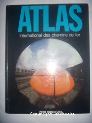 Atlas international des chemins de fer