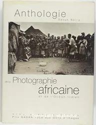 Anthologie de la Photographie africaine et de l'Océan Indien