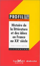 Histoire de la littérature et des idées, en France au XXe siècle