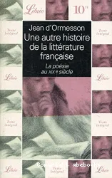 Une Autre histoire de la littérature française