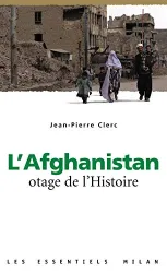 Afghanistan, otage de l'histoire