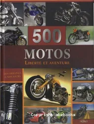 500 motos, liberté et aventure