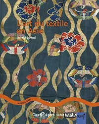 L'Art du textile en Asie